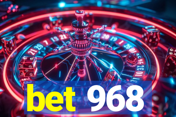 bet 968